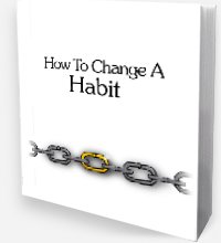 How To Change A Habit